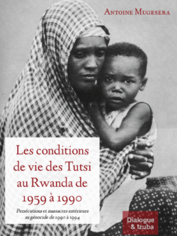 Les conditions de vie des Tutsi au Rwanda de 1959 à 1990