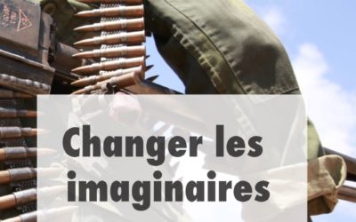 Changer les imaginaires