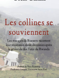 Les collines se souviennent - Un livre d'Oscar Gasana
