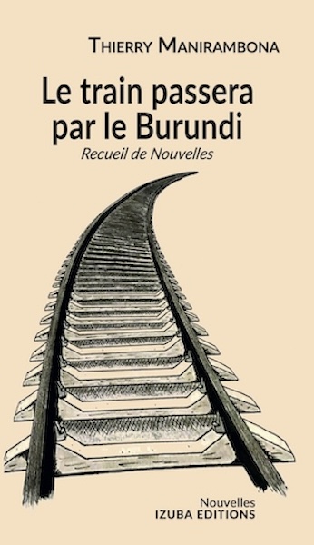 Le train passera par le Burundi - Thierry Manirambona