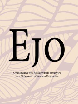 Couverture de Ejo (traduction du livre en Kinyarwanda)