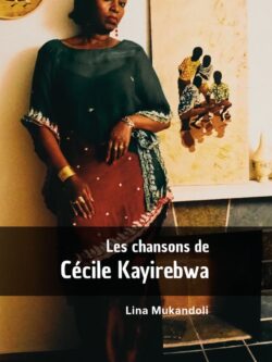 Couverture du livre Les chansions de Cécile Kayirebwa